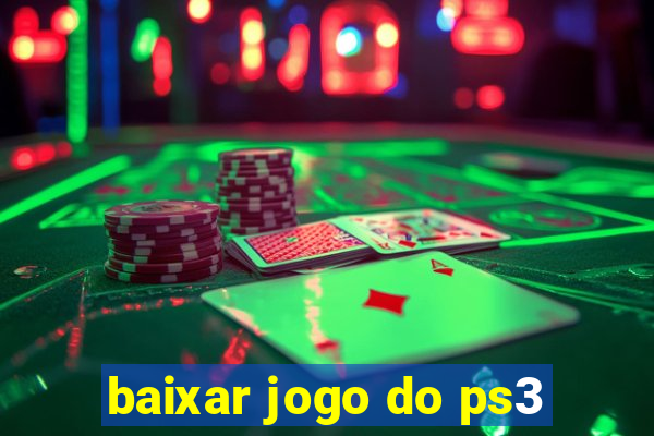 baixar jogo do ps3